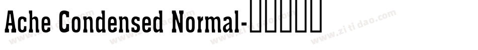 Ache Condensed Normal字体转换